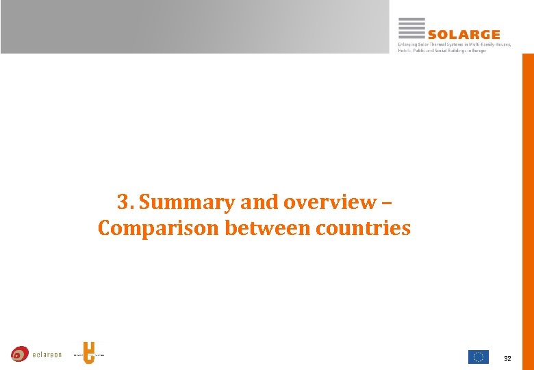 3. Summary and overview – Comparison between countries 32 