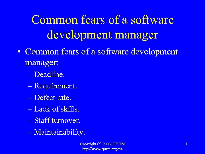 Common fears of a software development manager • Common fears of a software development