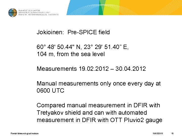 Jokioinen: Pre-SPICE field 60° 48' 50. 44