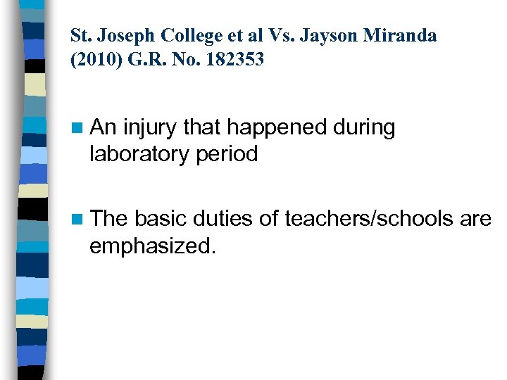 St. Joseph College et al Vs. Jayson Miranda (2010) G. R. No. 182353 n