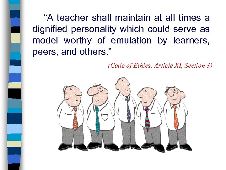 The Code Of Ethics For Professional Teachers In