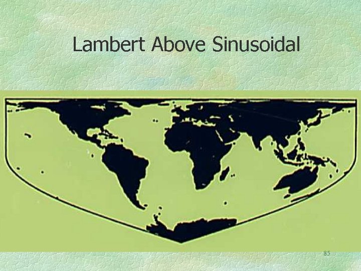 Lambert Above Sinusoidal 85 