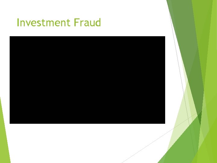 Investment Fraud 