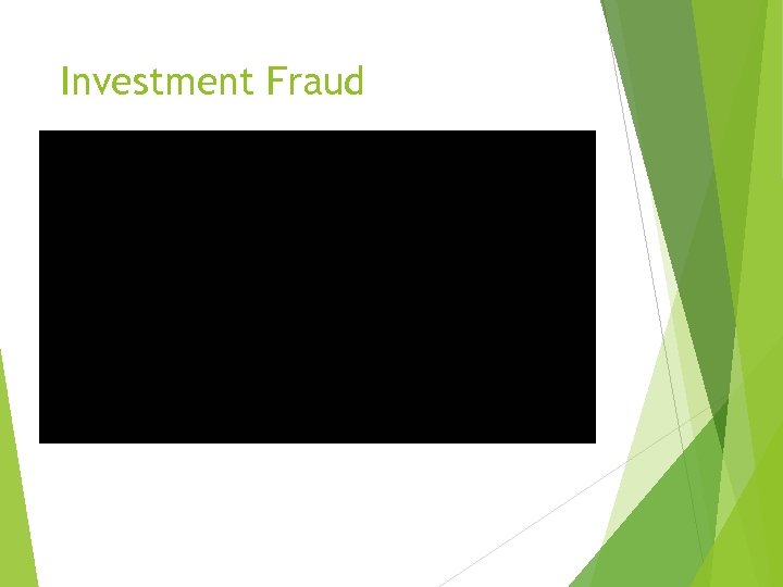 Investment Fraud 