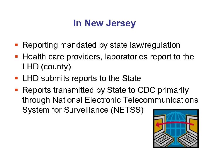 In New Jersey § Reporting mandated by state law/regulation § Health care providers, laboratories