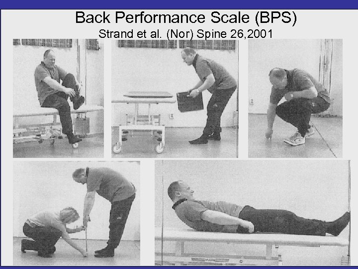 Back Performance Scale (BPS) Strand et al. (Nor) Spine 26, 2001 
