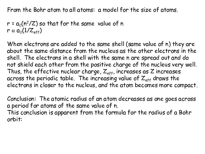 From the Bohr atom to all atoms: a model for the size of atoms.