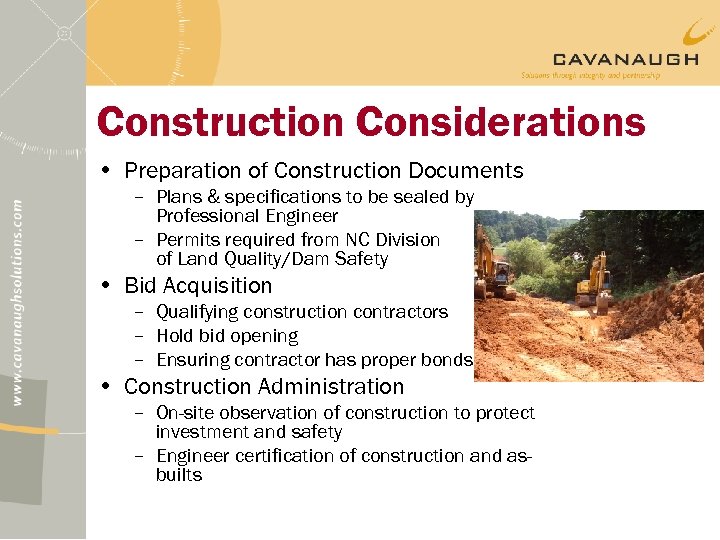 Construction Considerations • Preparation of Construction Documents – Plans & specifications to be sealed