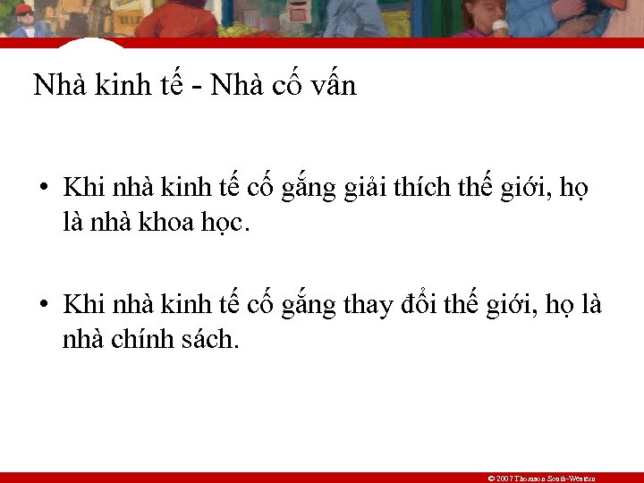 Nhà kinh tế - Nhà cố vấn • Khi nhà kinh tế cố gắng