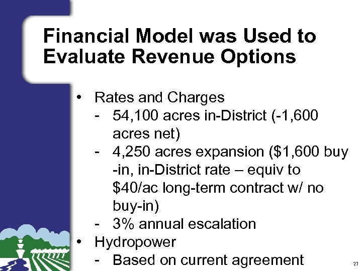 Financial Model was Used to Evaluate Revenue Options • Rates and Charges - 54,