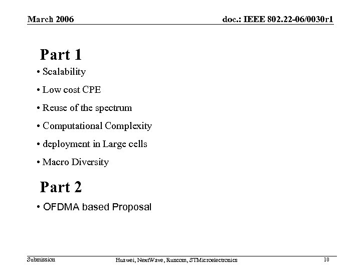 March 2006 doc. : IEEE 802. 22 -06/0030 r 1 Part 1 • Scalability