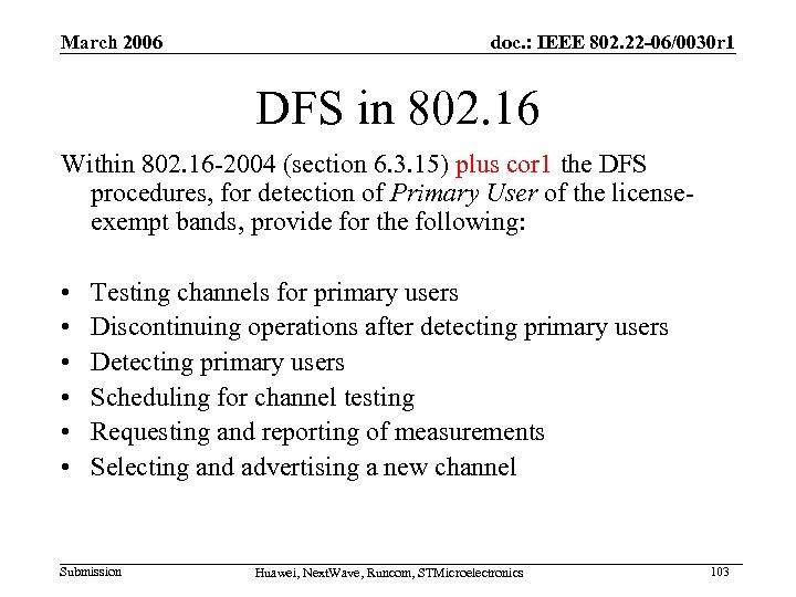 March 2006 doc. : IEEE 802. 22 -06/0030 r 1 DFS in 802. 16