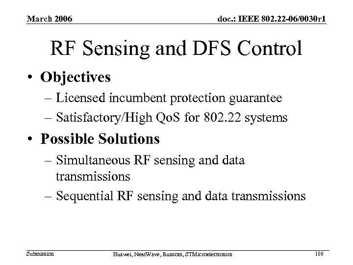 March 2006 doc. : IEEE 802. 22 -06/0030 r 1 RF Sensing and DFS