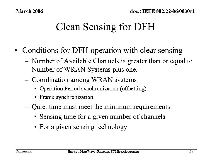 March 2006 doc. : IEEE 802. 22 -06/0030 r 1 Clean Sensing for DFH