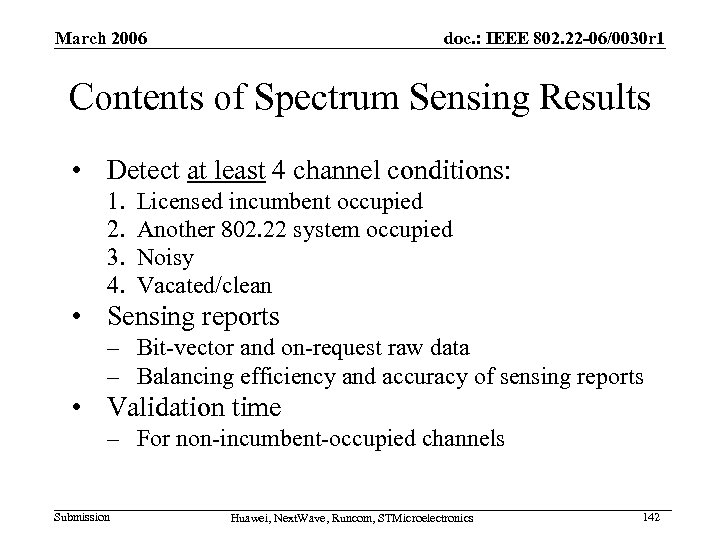 March 2006 doc. : IEEE 802. 22 -06/0030 r 1 Contents of Spectrum Sensing