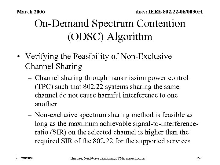 March 2006 doc. : IEEE 802. 22 -06/0030 r 1 On-Demand Spectrum Contention (ODSC)