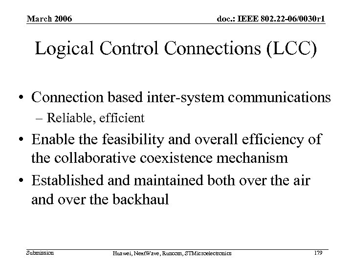 March 2006 doc. : IEEE 802. 22 -06/0030 r 1 Logical Control Connections (LCC)