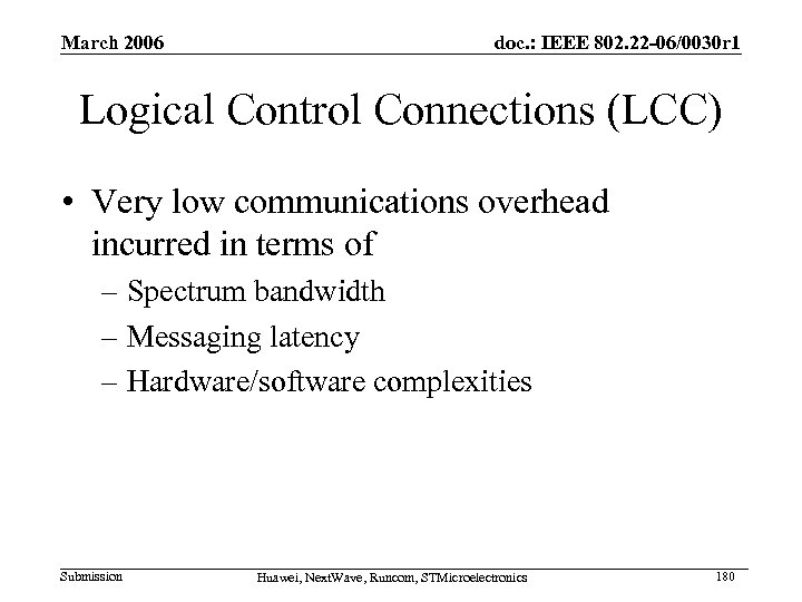 March 2006 doc. : IEEE 802. 22 -06/0030 r 1 Logical Control Connections (LCC)