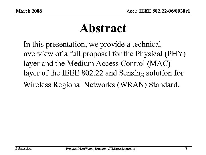 March 2006 doc. : IEEE 802. 22 -06/0030 r 1 Abstract In this presentation,