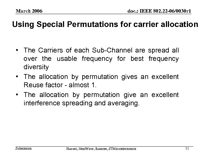March 2006 doc. : IEEE 802. 22 -06/0030 r 1 Using Special Permutations for