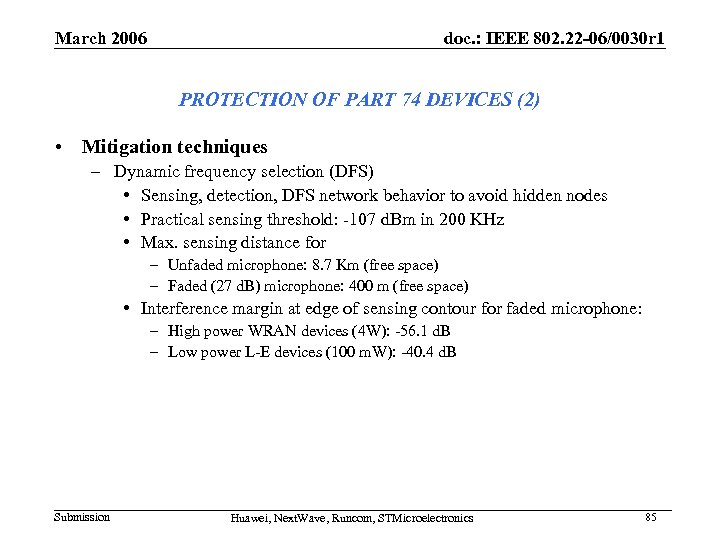 March 2006 doc. : IEEE 802. 22 -06/0030 r 1 PROTECTION OF PART 74