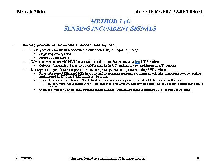 March 2006 doc. : IEEE 802. 22 -06/0030 r 1 METHOD 1 (4) SENSING
