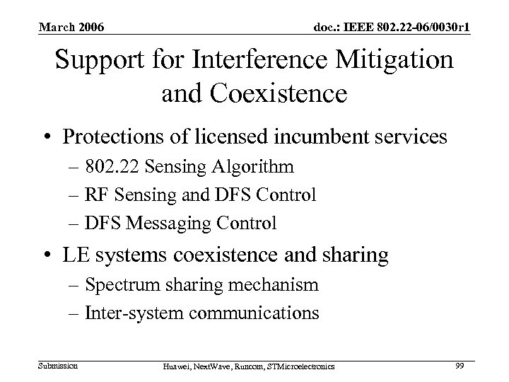 March 2006 doc. : IEEE 802. 22 -06/0030 r 1 Support for Interference Mitigation