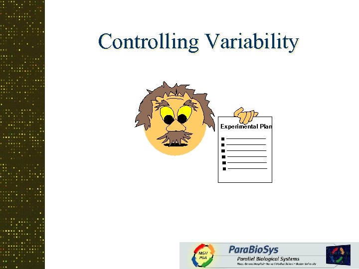 Controlling Variability Experimental Plan 