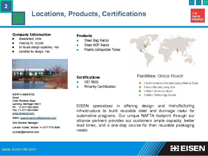 2 Locations, Products, Certifications Company Information n n Established: 1994 Total Sq Ft: 20,