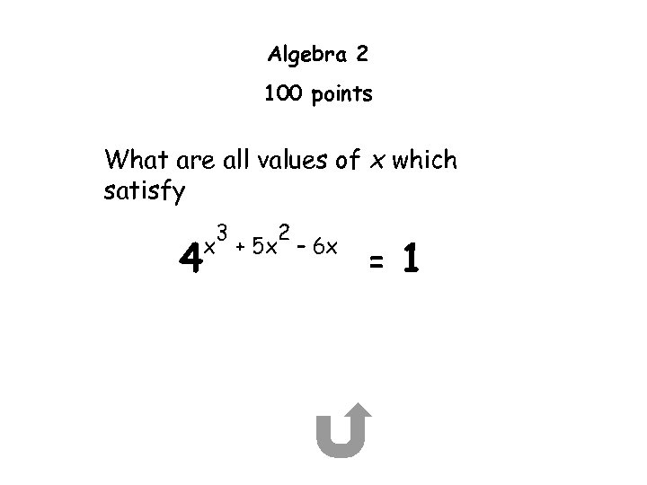 Algebra 2 100 points What are all values of x which satisfy 4 3