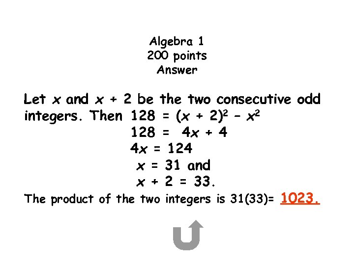Algebra 1 200 points Answer Let x and x + 2 be the two