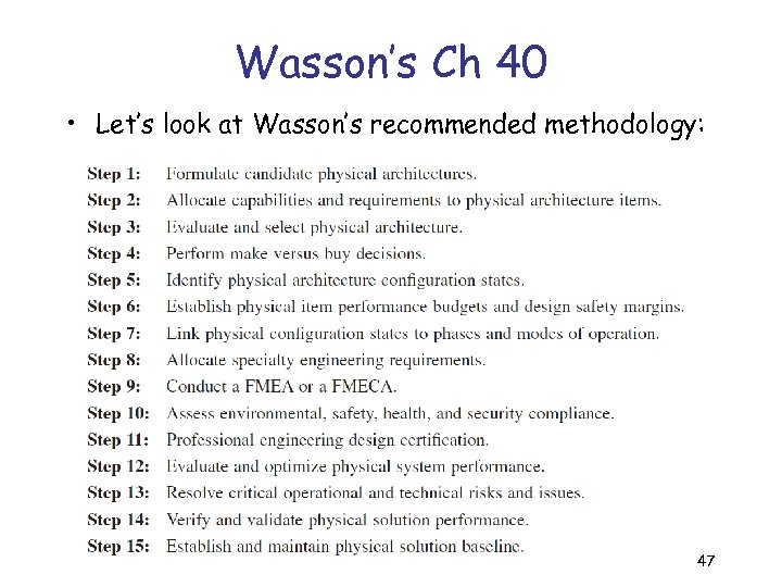 Wasson’s Ch 40 • Let’s look at Wasson’s recommended methodology: 47 