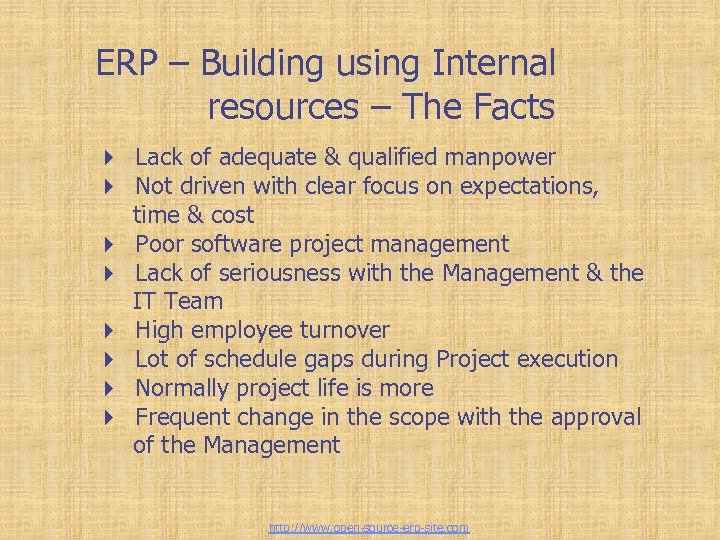 ERP – Building using Internal resources – The Facts 4 Lack of adequate &