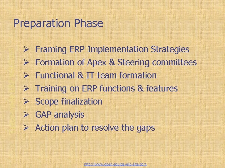 Tailor-made ERP solutions Preparation Phase Ø Ø Ø Ø Framing ERP Implementation Strategies Formation