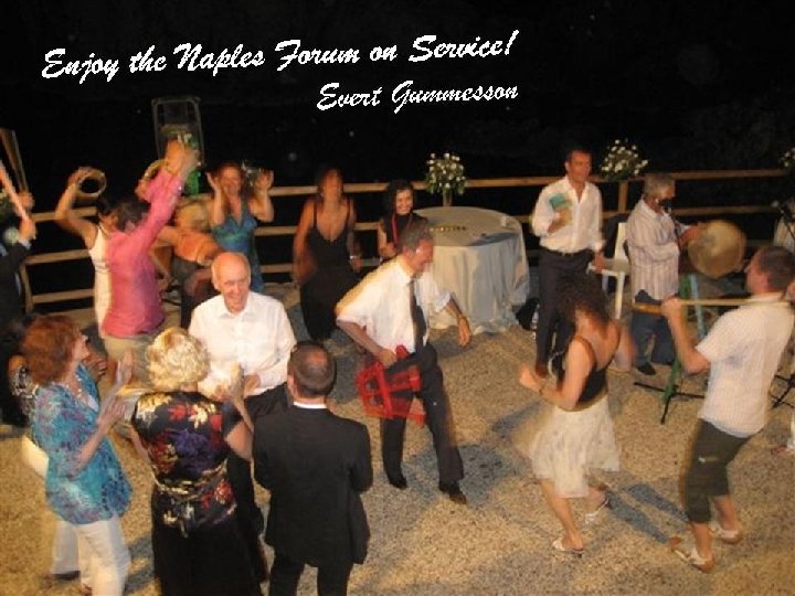 23 © E. Gummesson 2011 