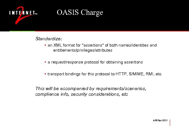 OASIS Charge Standardize: • an XML format for 