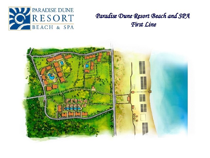 Paradise Dune Resort Beach and SPA First Line 