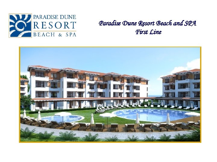 Paradise Dune Resort Beach and SPA First Line 