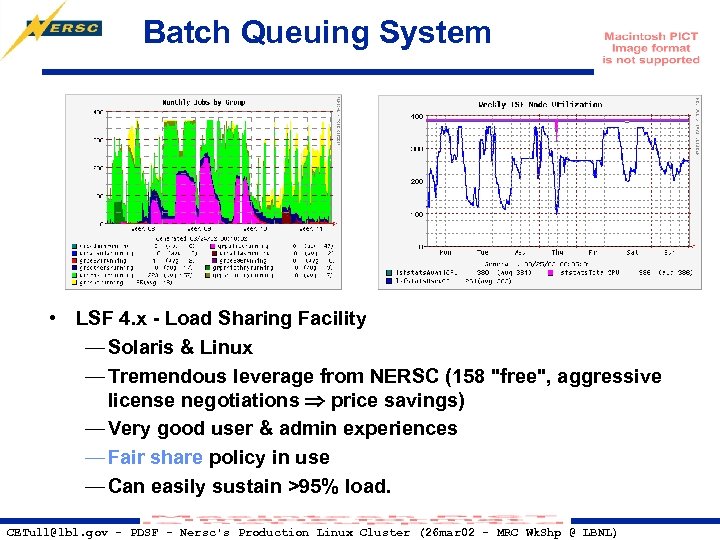 Batch Queuing System • LSF 4. x - Load Sharing Facility — Solaris &