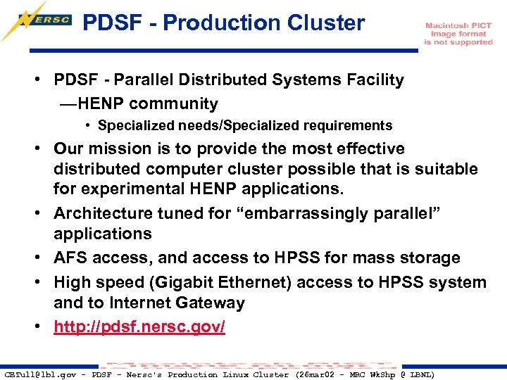 PDSF - Production Cluster • PDSF - Parallel Distributed Systems Facility —HENP community •