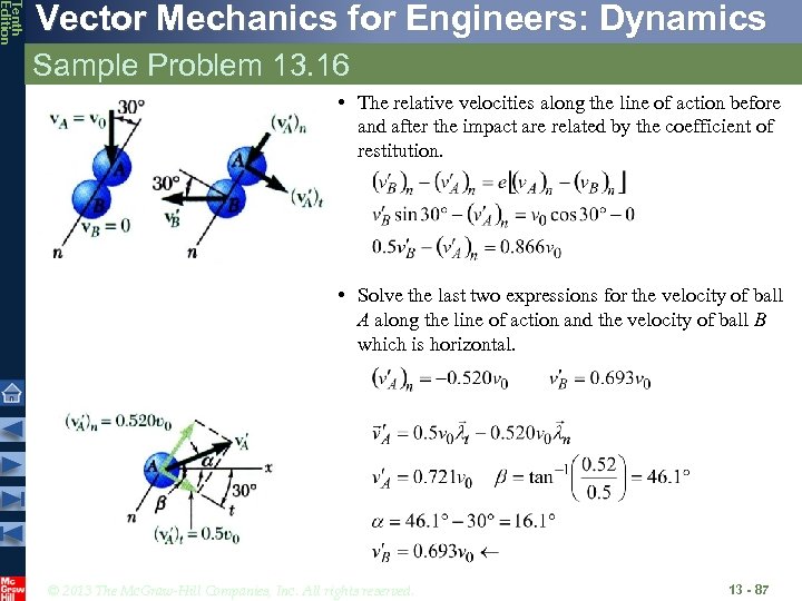 Tenth Edition Vector Mechanics for Engineers: Dynamics Sample Problem 13. 16 • The relative
