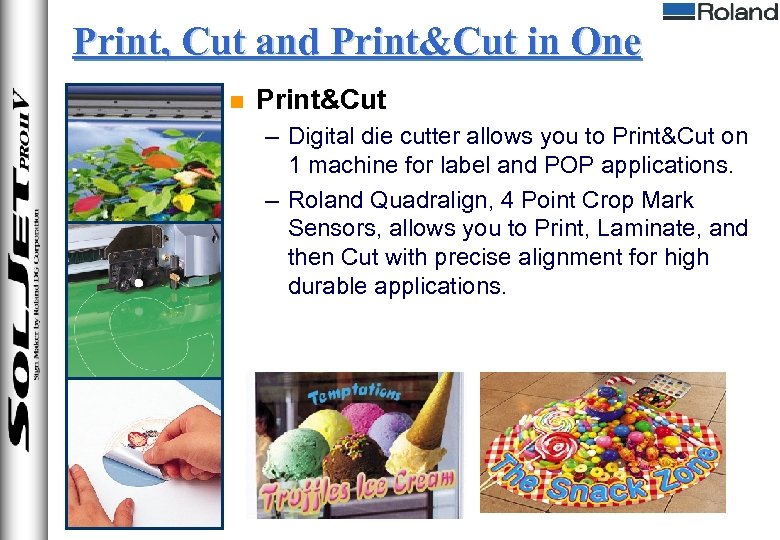 Print, Cut and Print&Cut in One n Print&Cut – Digital die cutter allows you