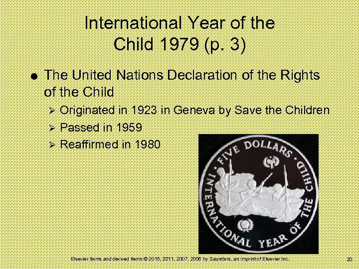 International Year of the Child 1979 (p. 3) The United Nations Declaration of the