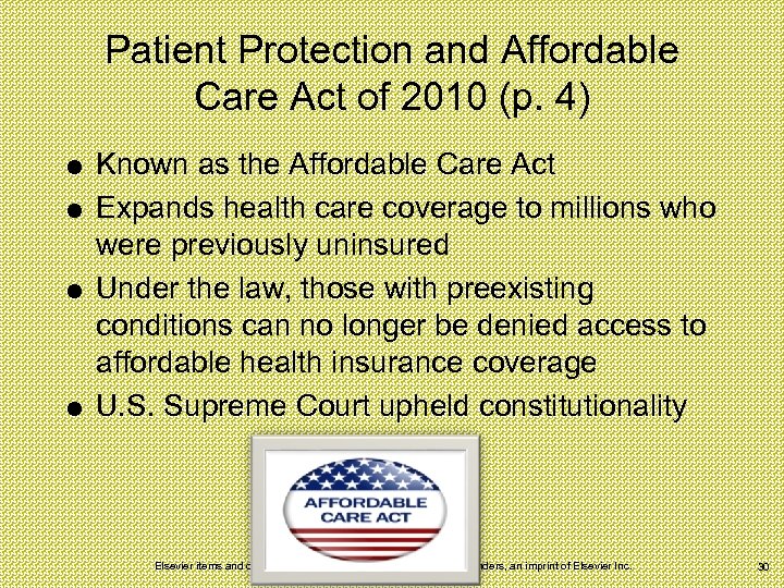 Patient Protection and Affordable Care Act of 2010 (p. 4) Known as the Affordable