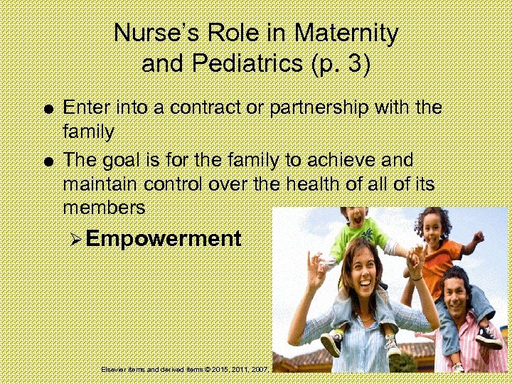 Nurse’s Role in Maternity and Pediatrics (p. 3) Enter into a contract or partnership