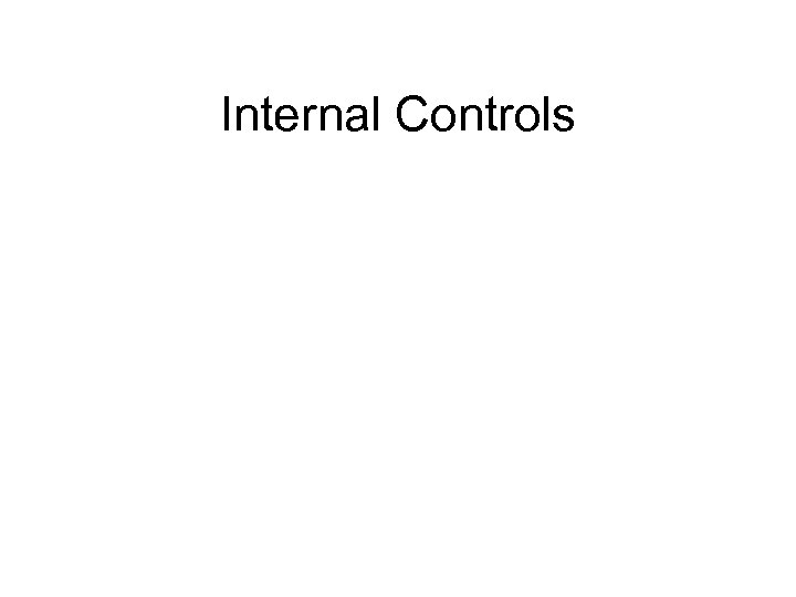 Internal Controls 