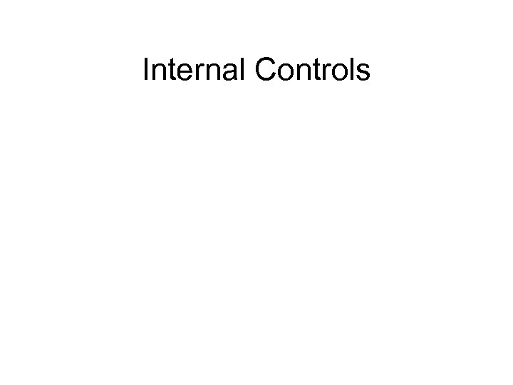 Internal Controls 