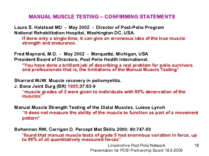 MANUAL MUSCLE TESTING – CONFIRMING STATEMENTS Lauro S. Halstead MD - May 2002 -