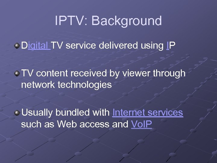 IPTV: Background Digital TV service delivered using IP TV content received by viewer through