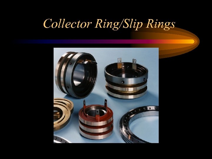 Collector Ring/Slip Rings 